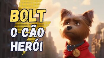 A Lenda de Bolt: O Cãozinho Super-Herói