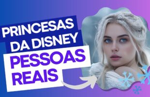 Princesas da Disney na Vida Real