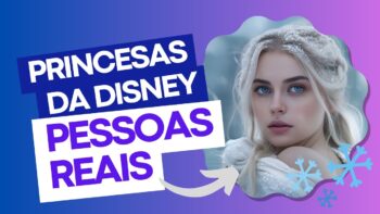 Princesas da Disney na Vida Real